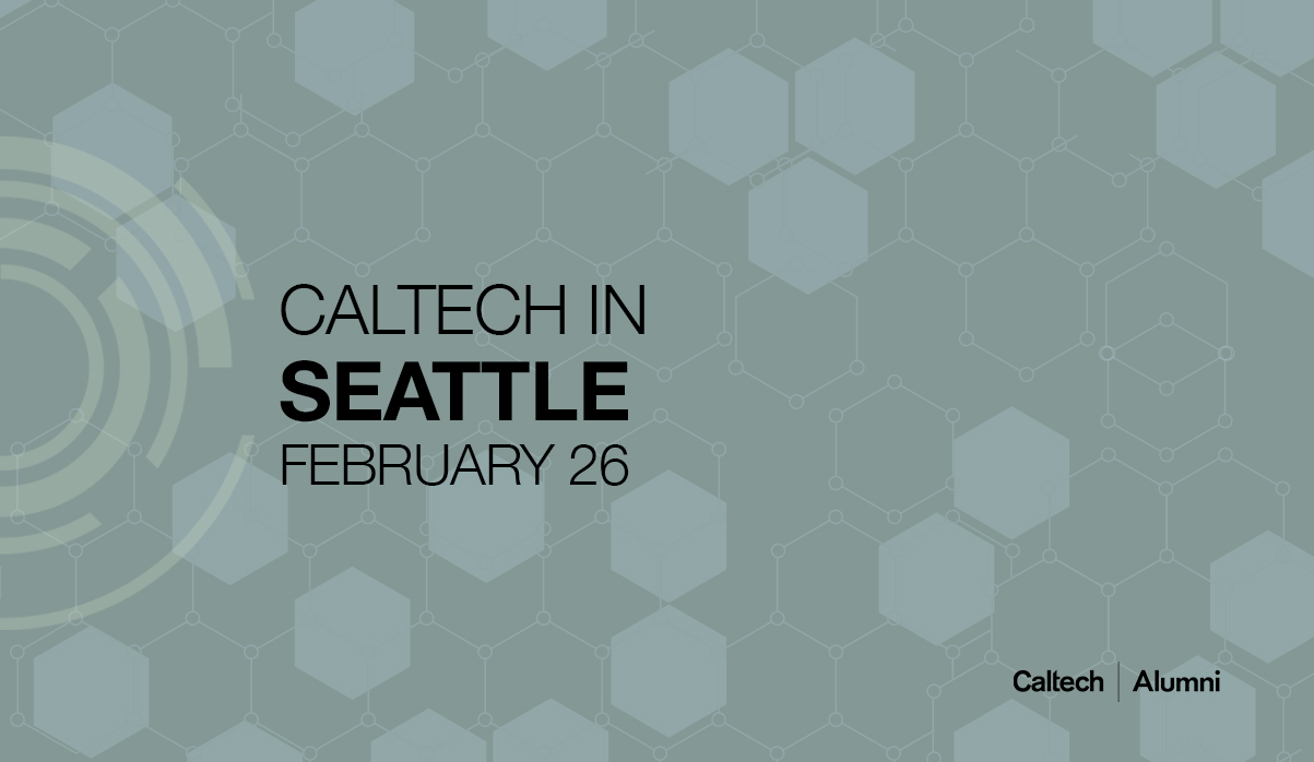 Caltech in Seattle