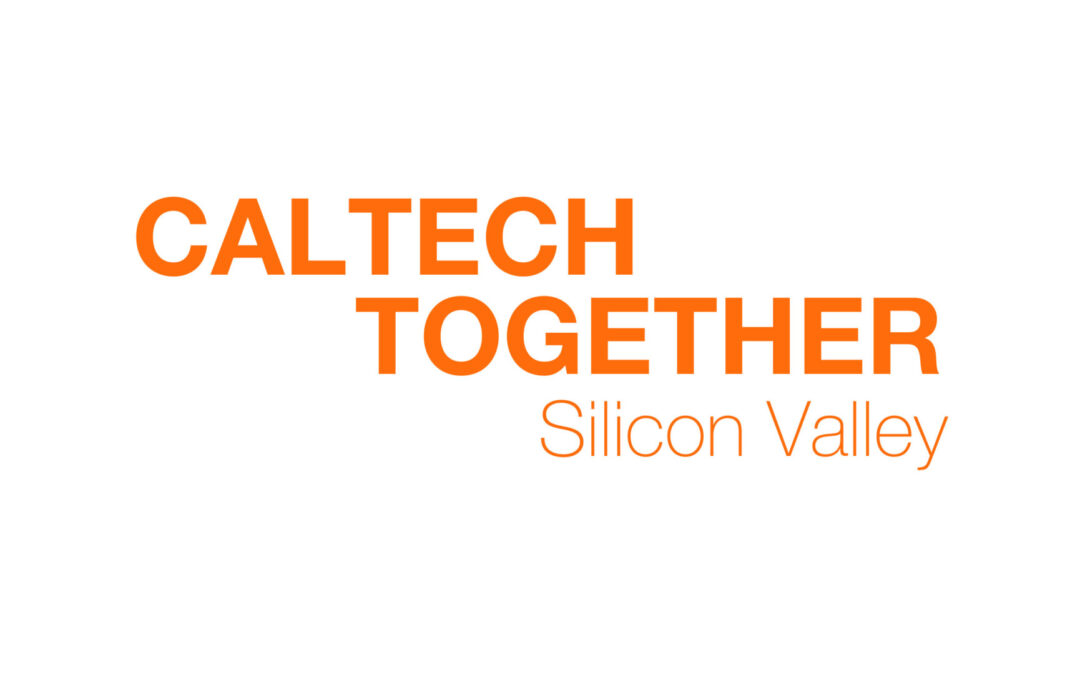 Caltech Together: Silicon Valley March 2025