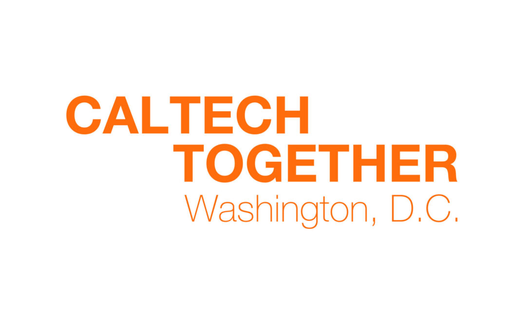 Caltech Together: Washington D.C