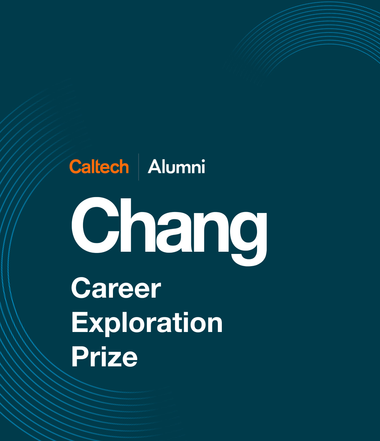 The Chang Career Exploration Prize